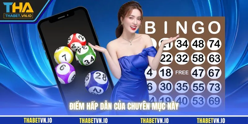 Điểm hấp dẫn của chuyên mục này